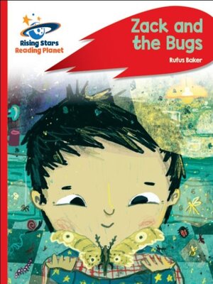 cover image of Reading Planet--Zack and the Bugs--Red C